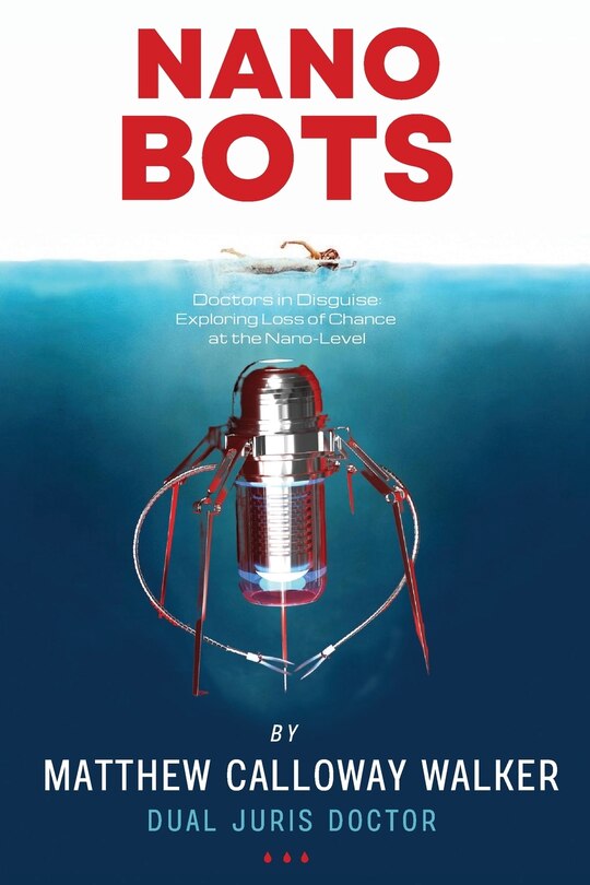 Front cover_Nano-Bots, Doctors in Disguise