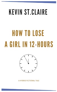Couverture_How To Lose A Girl in 12 Hours