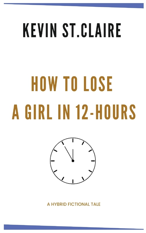 Couverture_How To Lose A Girl in 12 Hours