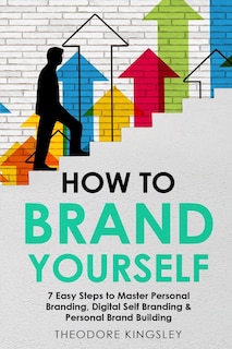 Front cover_How to Brand Yourself