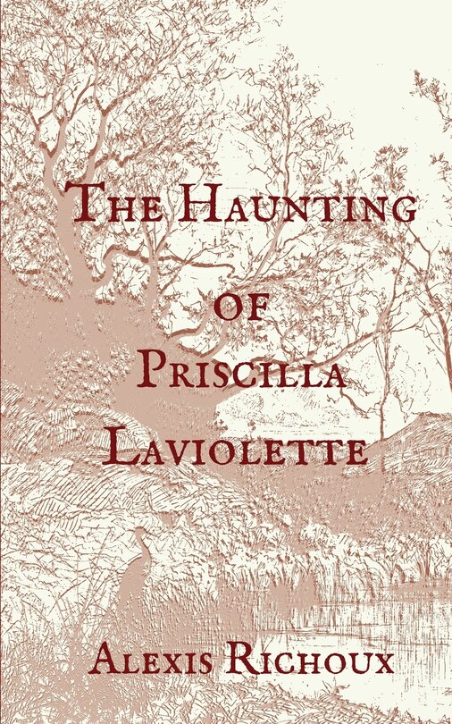 Front cover_The Haunting of Priscilla Laviolette