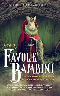Front cover_Favole per Bambini Una grande raccolta di favole e fiabe fantastiche. (Vol.3)