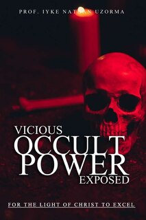 Front cover_Vicious Occult Powers Exposed