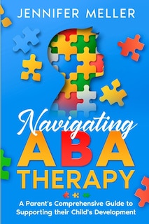 Front cover_Navigating ABA Therapy