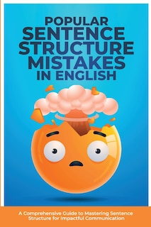Couverture_Popular Sentence Structure Mistakes in English