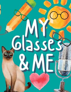 Couverture_My Glasses and Me