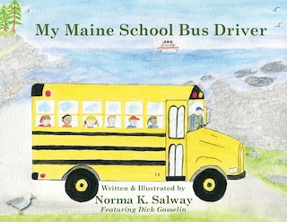 Front cover_My Maine School Bus Driver