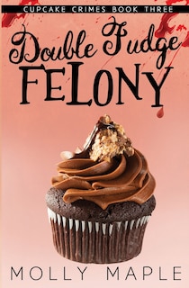 Couverture_Double Fudge Felony