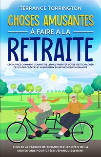 Couverture_Choses Amusantes à Faire à la Retraite