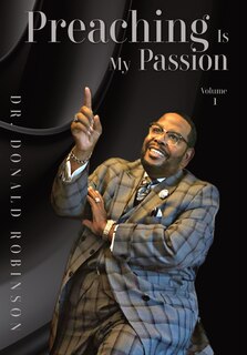 Front cover_Preaching Is My Passion - Volume 1