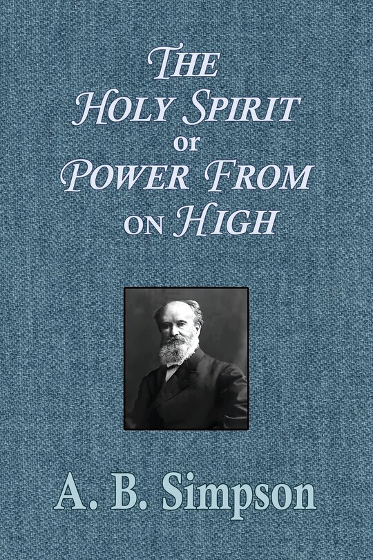 Front cover_The Holy Spirit or Power From on High