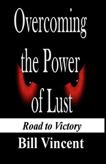 Front cover_Overcoming the Power of Lust
