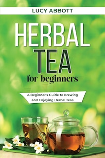 Couverture_Herbal Tea for Beginners