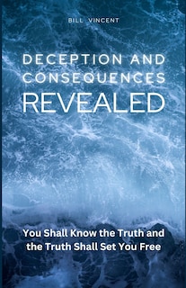 Front cover_Deception and Consequences Revealed