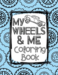 Couverture_My Wheels and Me Coloring Book