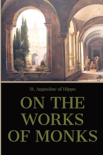 Front cover_On the Work of Monks