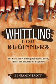 Couverture_Whittling for Beginners