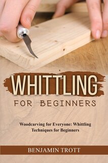 Couverture_Whittling for Beginners