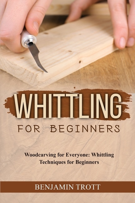 Couverture_Whittling for Beginners