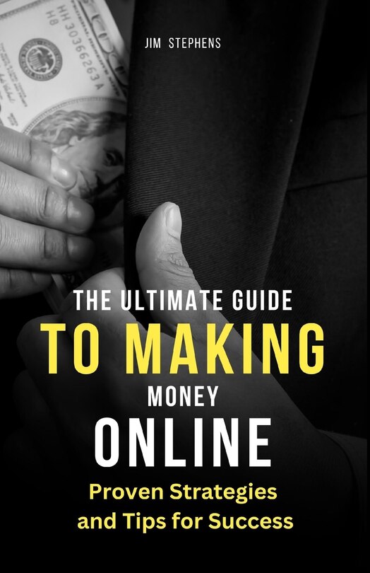 Front cover_The Ultimate Guide to Making Money Online
