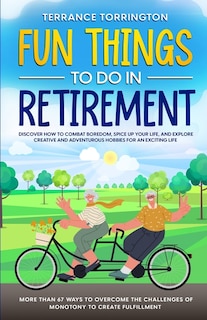 Front cover_Fun Things To Do In Retirement