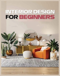 Front cover_Interior Design for Beginners