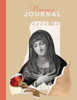 Prayer Journal: Mother Mary