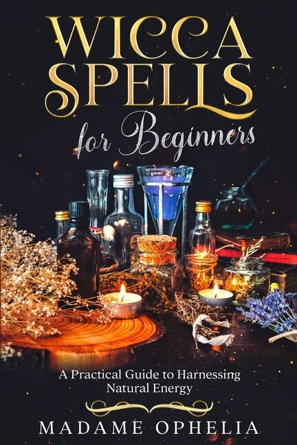 Front cover_Wicca Spells for Beginners