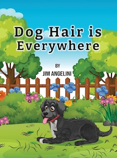 Couverture_Dog Hair Is Everywhere