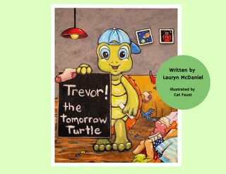 Front cover_Trevor! The Tomorrow Turtle
