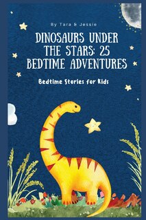 Front cover_Dinosaurs under the Stars