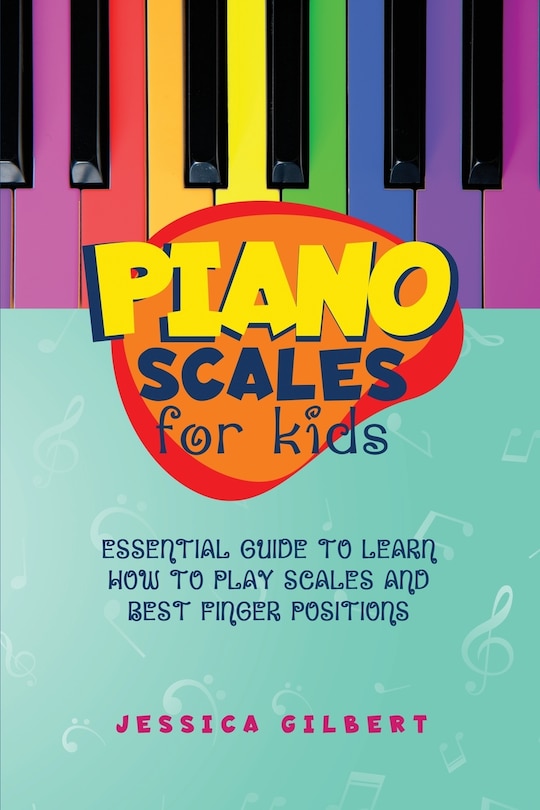 Front cover_Piano Scales FOR KIDS