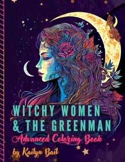 Couverture_Witchy Women and The Greenman Advanced Coloring Book