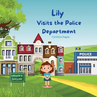 Front cover_Lily Visits the Police Department