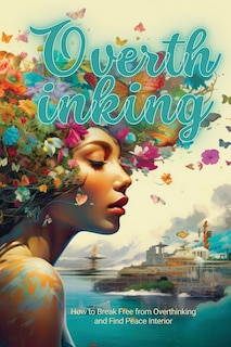 Front cover_Overthinking