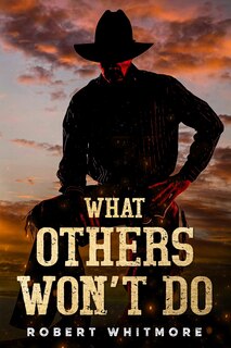 Front cover_What Others Won't Do