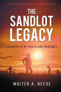 Front cover_The Sandlot Legacy