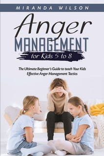 Couverture_Anger Management for Kids 5 to 8