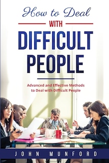 Front cover_How to Deal with Difficult People