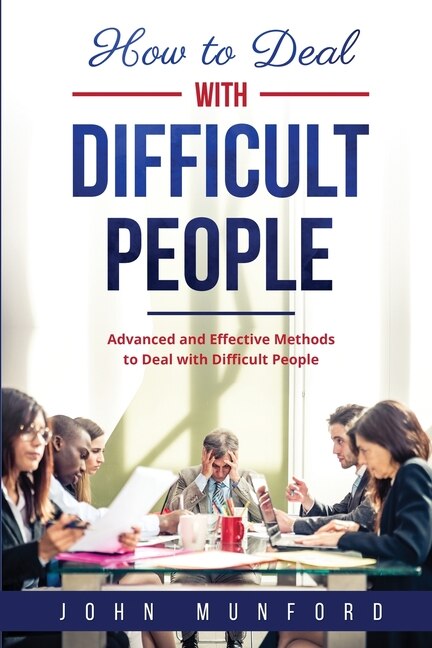 Front cover_How to Deal with Difficult People