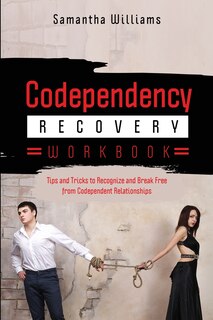 Front cover_Codependency Recovery Workbook
