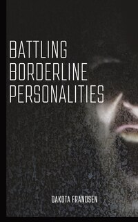 Front cover_Battling Borderline Personalities