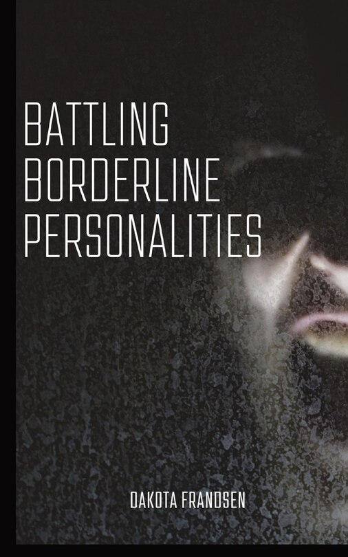 Front cover_Battling Borderline Personalities