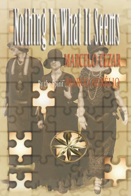 Front cover_Nothing Is What Is Seems