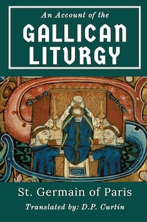 Front cover_An Account of the Gallican Liturgy