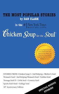 Front cover_The Most Popular Stories By Dan Clark in Chicken Soup for the Soul