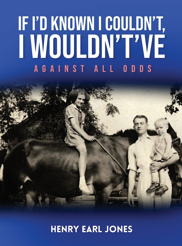 Front cover_If I'd Known I Couldn't, I Wouldn't've