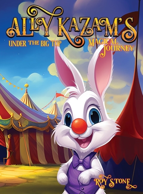 Front cover_Ally Kazam's Magical Journey - Under the Big