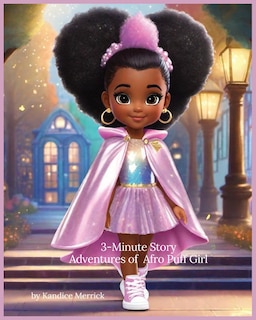 Front cover_3-Minute Story Adventures of Afro Puff Girl