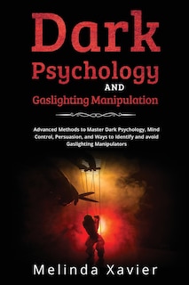 Front cover_Dark Psychology and Gaslighting Manipulation
